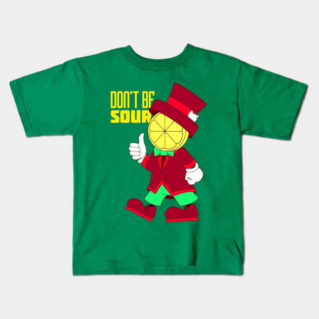 Don't be Sour Kids T-Shirt by Nessley_Art